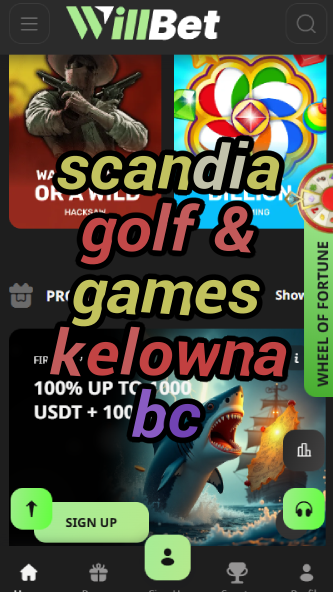 Scandia Golf & Games Kelowna BC - Entertainment-vz72fvrf.com